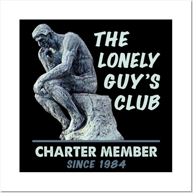 The Lonely Guy's Club Wall Art by Alema Art